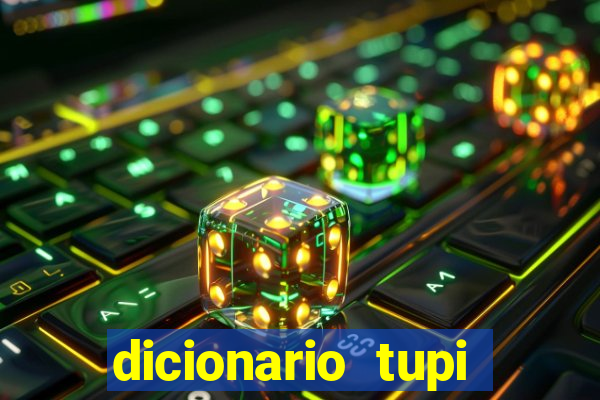 dicionario tupi guarani on line